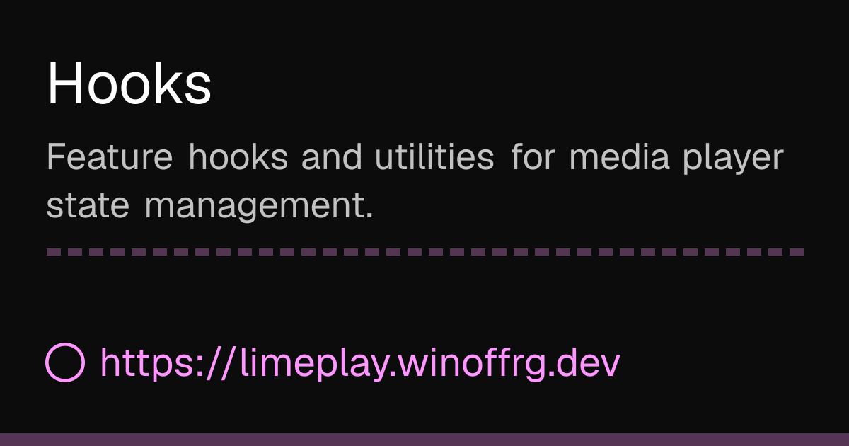 Hooks | Limeplay - Open Source Video Player UI Components
